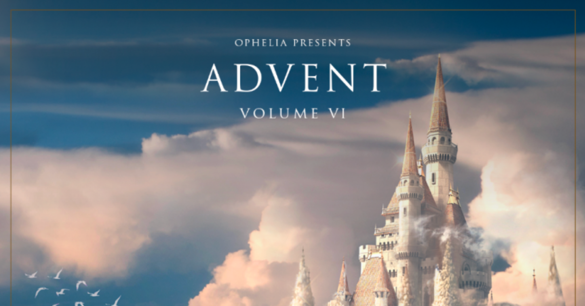 Ophelia Records releases “Ophelia Presents: Advent Volume 6” – the label’s sixth compilation album